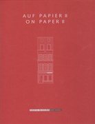 AUF PAPIER II. ON PAPER II