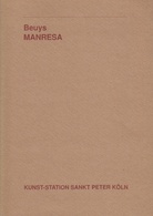 Beuys. MANRESA. Zeichnungen, Fotos, Materialen zu einer FLUXUS-Demonstration. 25 jahre manresa/ 500 Jahre Ignatius.