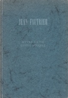 JEAN FAUTRIER. ŒVRE GRAVÉ / ŒVRE SCULPTÉ