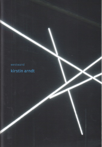 kirstin arndt. westwand