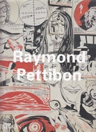 Robert Storr/ Dennis Cooper/ Ulrich Loock: RAYMOND PETTITBON
