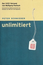 Peter Schmieder: unlimitiert. Der VICE-Versand von Wolfgang Feelisch. Unlimitierte Multiples in Deutschland. Kommentiertes Editionsverzeichnis der Multiples von 1967 bis in die Gegenwart.
