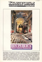 Kunstforum International. Band 81, 4/85, Okt.-Nov. RES PUBLICA. Plätze, Gärten, Monumente