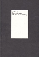Jochen Gerz. Das zweite Buch. Die Zeit der Beschreibung