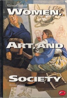 WOMEN, ART & SOCIETY. Second Edition, Revised and Expanded
