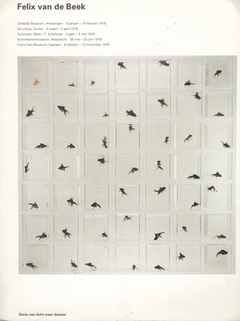 Felix van de Beek. Stedelijk Museum, Amsterdam 6 januari - 19 februari 1978. cat. Nr. 631