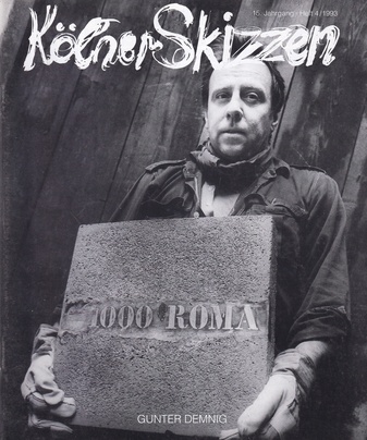 Kölner Skizzen. 15. Jahrgang, Heft 4/ 1993. GUNTER DEMNIG