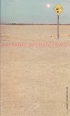 portable architecture. RIBA ARCHITECTURE CENTRE, LONDON. EXHIBITION 13 MAY - 5 JULY 1997
