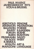Paul Maenz. Köln & Brüssel. Jahresbericht 1973