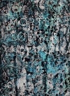 Morten Lobner Espersen. Daring Grey. May 28 - June 3, 2014.