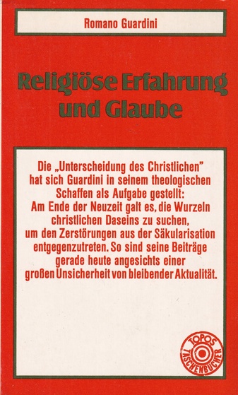 ROMANO GUARDINI: Religiöse Erfahrung und Glaube