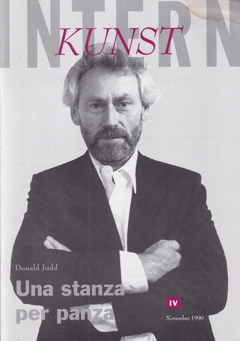 KUNST INTERN: Donald Judd. Una stanza per Panza. Part IV. November 1990