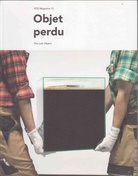 SITE Magazine 13. Objet perdu. The lost Object
