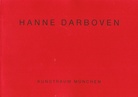 Hanne Darboven. Kunstraum München, 16.3. -25.5. 1988