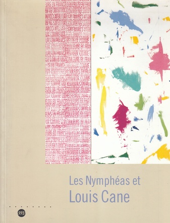 Les Nympheas et Louis Cane