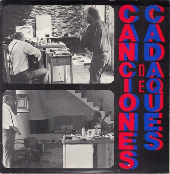 Chispas Louis, Richard Hamilton und Dieter Roth. CANCIONES DE CADAQUES