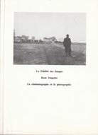 La Fidélité des Images. René magritte - Le cinématographe et la photographie