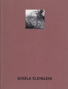Gisela Kleinlein. Städt. Galerie Würzburg, 22. April bis 17. Juni 1990