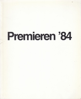PREMIEREN 3.-5.5.84 [1984]. 30 Kölner Galerien und die Museen der Stadt