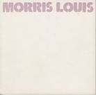Morris Louis. Gemälde 1958 bis 1962