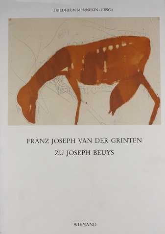 Franz Joseph van der Grinten zu Joseph Beuys