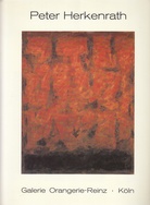 Peter Herkenrath. Galerie Orangerie-Reinz, Köln 1991