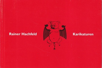 Rainer Hachfeld. Karikaturen