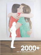 2000+. Neu im Saarlandmuseum