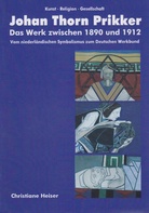 Johan Thorn Prikker - Das Werk zwischen 1890 und 1912