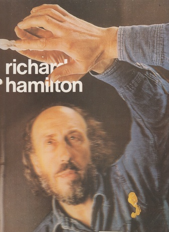 RICHARD HAMILTON. IMAGE and PROCESS