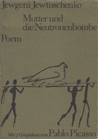 Mutter und die Neutronenbombe. Poem