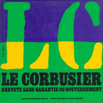 Le Corbusier. BSGDG (Breveté Sans Garantie Du Gouvernement)