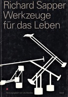 Richard Sapper. Werkzeuge für das Leben