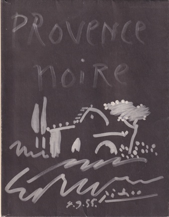 PROVENCE NOIRE [Textes d'Andre Verdet/ Photographies de Gilles Ehrmann/ Couverture originale de Picasso]