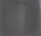 ROBERT ADRIAN X: 1985 - 1987