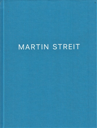 Martin Streit. Vom Geheimnis der Dinge