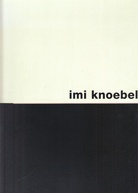 Imi Knoebel. Galerie Lelong, 6. November 2004 - 29. Januar 2005