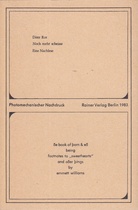 Diter Rot. Noch mehr scheisse. Eine Nachlese/ Ðe Book of Þorn & Eð [The book of thorn & eth]: Being Footnotes to "Sweethearts" and Oðer Þings by Emmett Williams