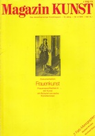 Magazin KUNST. Das aktuelle Kunstmagazin - 15. Jahrgang - Nr. 4/ 1975. Dokumentation: Frauenkunst. Frauenspezifisches in der Kunst am Beispiel von sechs Künstlerinnen/ 2 Farb-Monographien: Norbert Kricke/ Winfried Gaul