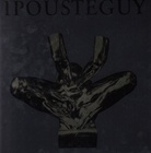 Ipousteguy. Kunstpreis der Stadt Darmstadt 1968