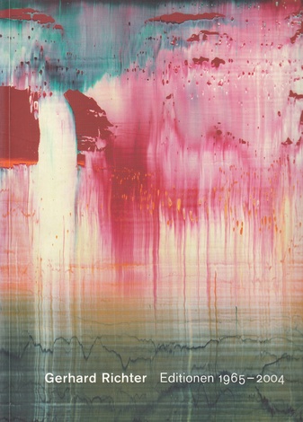 Gerhard Richter. Editionen 1965-2004. Catalogue Raisonne