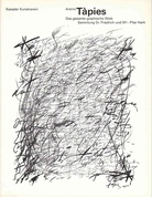 Tàpies - Das gesamte graphische Werk
