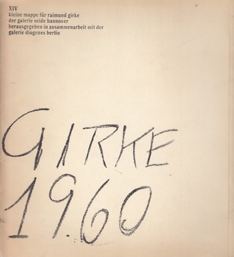 XIV kleine mappe für raimung girke der galerie seide hannover herausgegeben in zusammenarbeit mit der galerie diogenes berlin