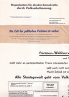 Organisation für direkte Demokratie durch Volksabstimmung: Volksabstimmen. Volksbegehren/ Die Zeit der politischen Parteien ist vorbei/ Parteien - Wahlverweigerung