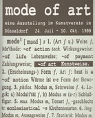 mode of art. eine Ausstellung im Kunstverein in düsseldorf, 24. Juli - 10. Okt. 1999