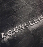 Kounellis. Arbeiten von 1958 - 1985