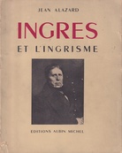 Jean Alazard: INGRES ET L'INGRISME