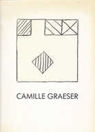 Camille Graeser 1892-1980. Zum 100. Geburtstag.