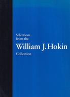 Selections from the William J. Hokin Collection