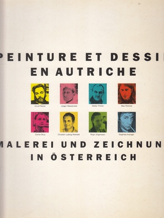 PEINTURE ET DESSIN EN AUTRICHE/ MALEREI UND ZEICHNUNG IN ÖSTERREICH